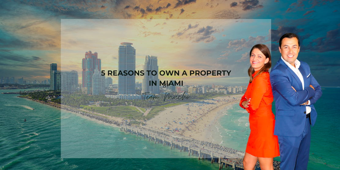 featured image for story, 5 REASONS TO OWN A PROPERTY IN MIAMI