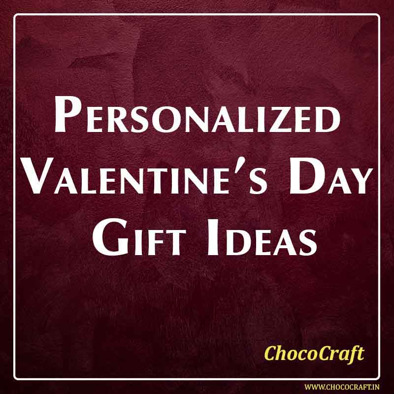 Personalized Valentine’s Day Gift Ideas