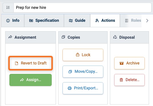 Revert to Draft button in the Assignment panel of the Procedure Actions tab