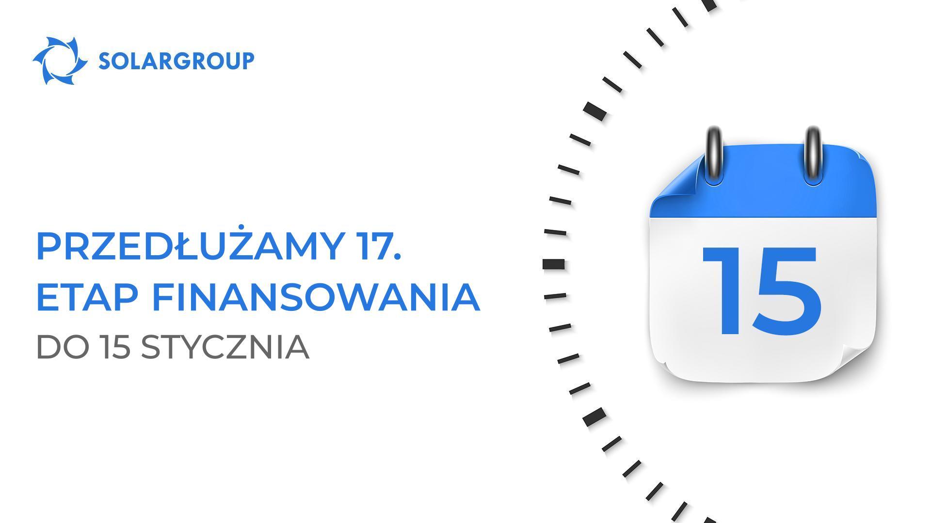 Przedłużamy 17. etap finansowania projektu do 15 stycznia włącznie
