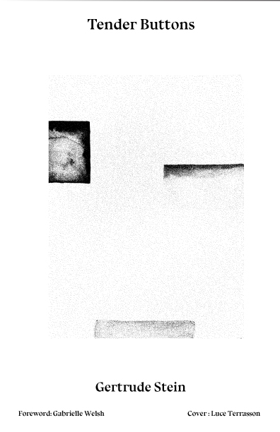 Tender Buttons Cover Tender Buttons Cover: feat. black and white images on blank background