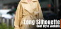 Long Silhouette Coat Style Jackets