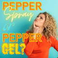 The Difference Between Pepper Spray and Pepper Gel