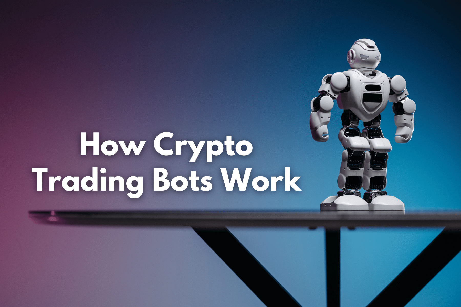 Understanding How Crypto Trading Bots Work