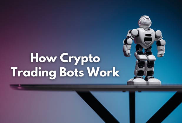 Understanding How Crypto Trading Bots Work