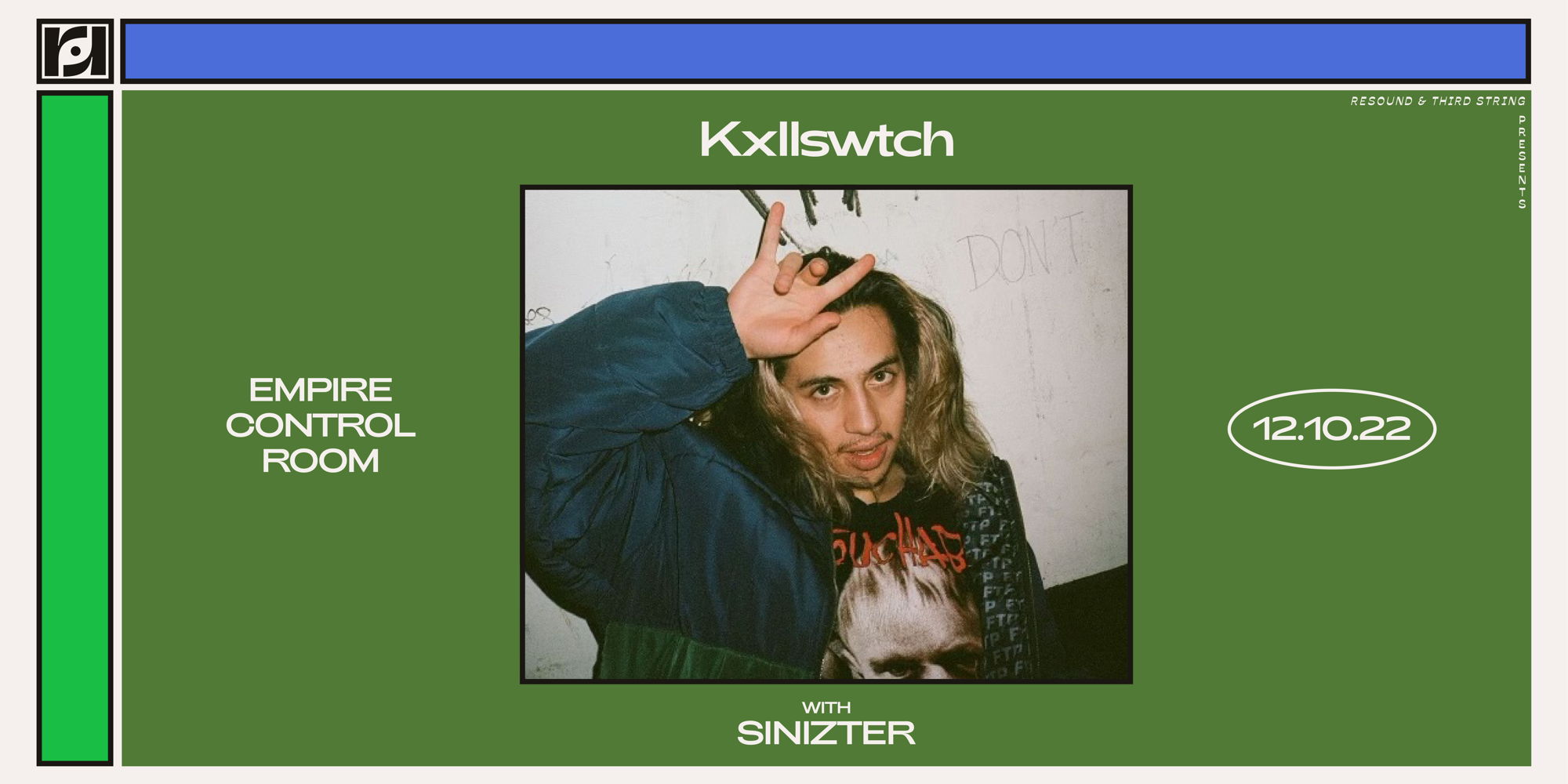 POSTPONED TBA- Resound & Third String Presents: KXLLSWXTCH USA Tour w/ sinizter at Empire on 12/10 promotional image