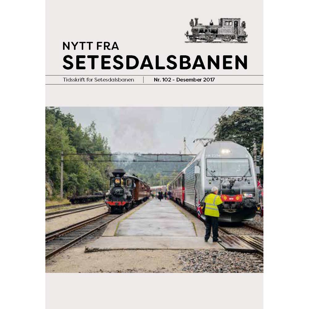 Nytt fra Setesdalsbanen (NfS) - 102 - Desember 2017