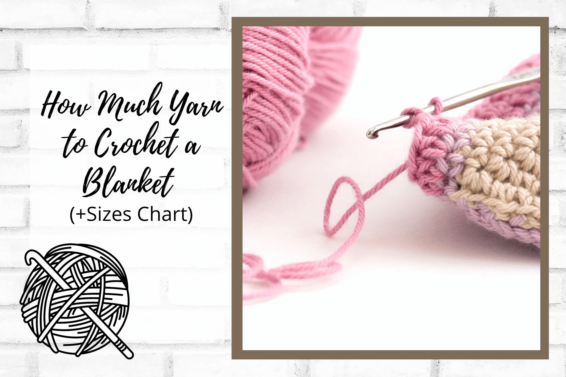 How Much Yarn to Crochet A Project? (Size Chart Included) – Mary Maxim