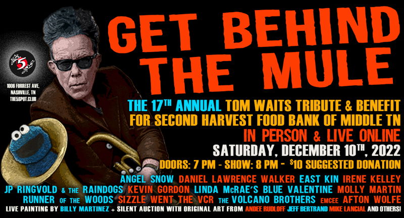Get Behind The Mule: Tom Waits Tribute + Benefit + Silent Auction
