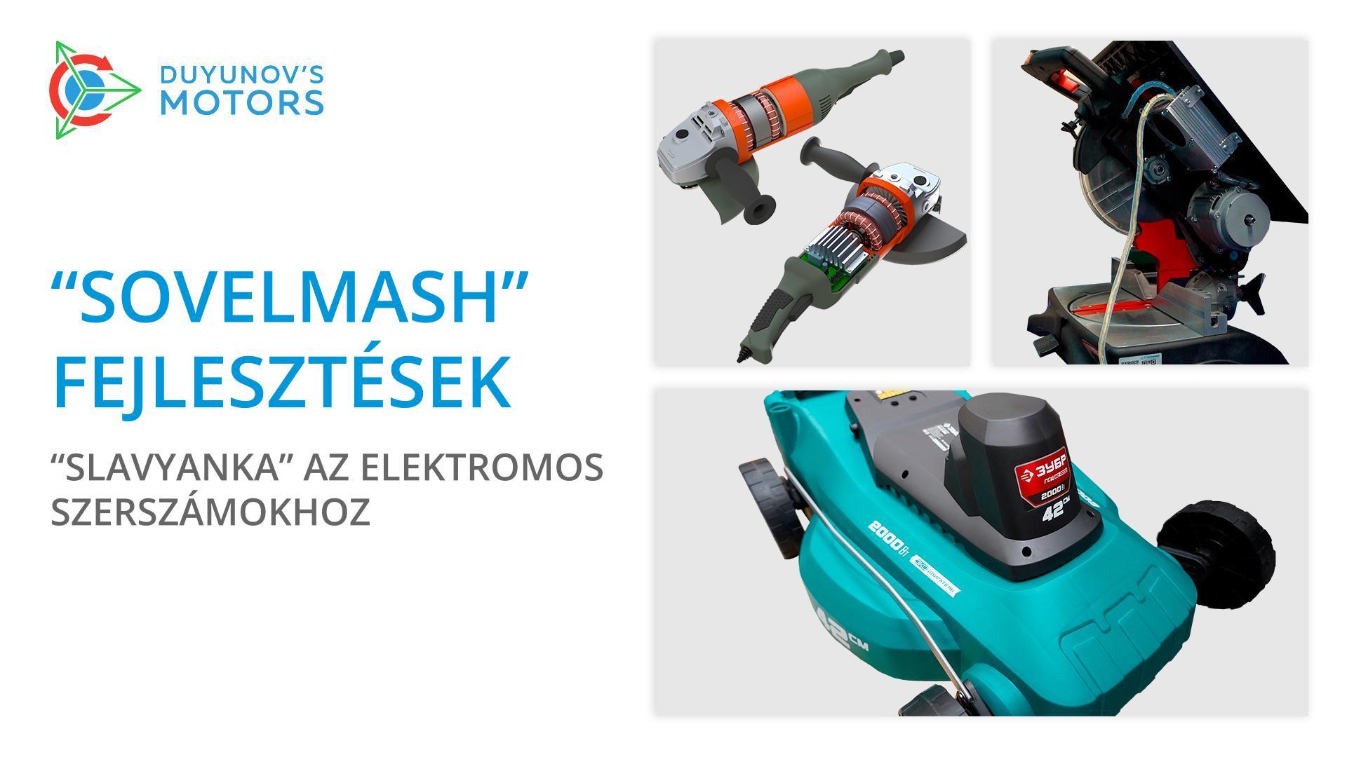 „Sovelmash" fejlesztések: „Slavyanka" az elektromos szerszámokhoz