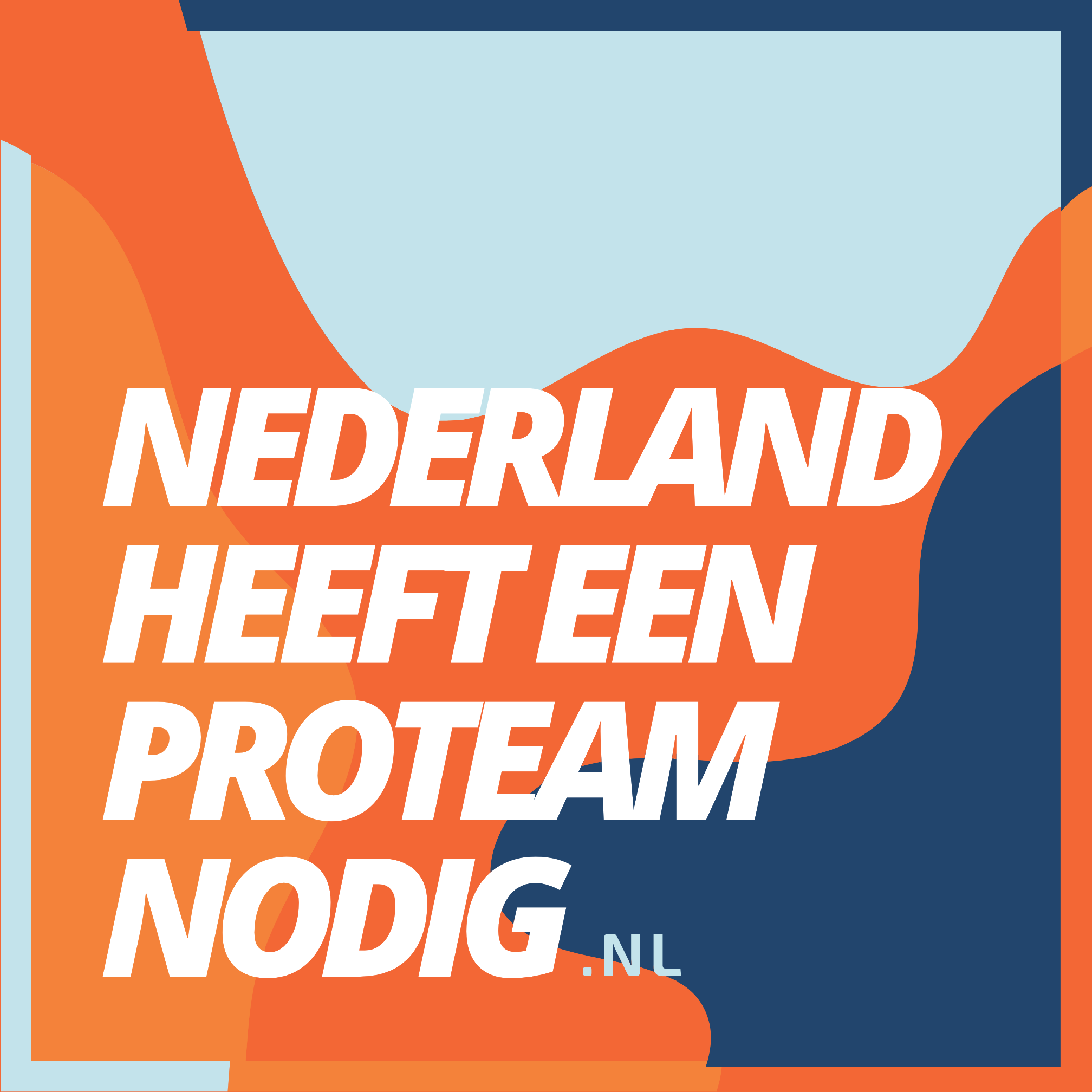 Nederland heeft een ProTeam nodig