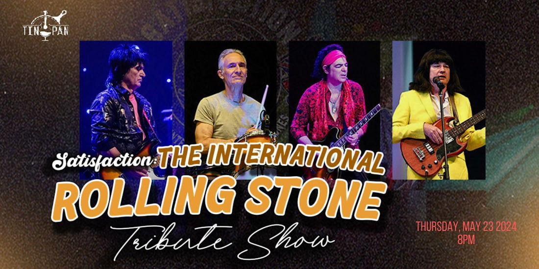 Satisfaction: The International Rolling Stones Tribute At The Tin Pan  promotional image