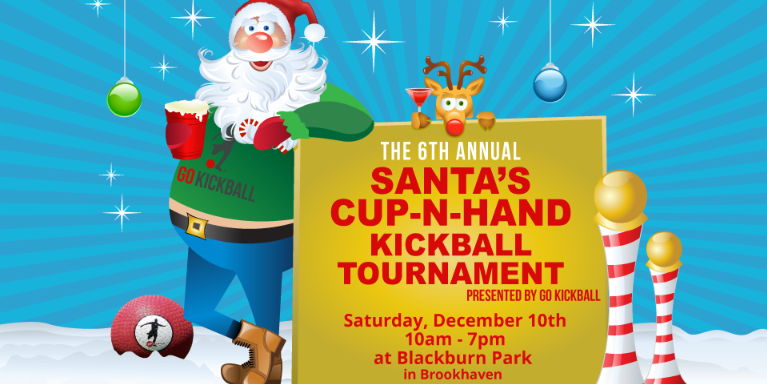 Santa's Cup-N-Hand Kickball Tournament promotional image