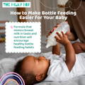 Making Bottle Feeding Easier for Your Baby | The Milky Box