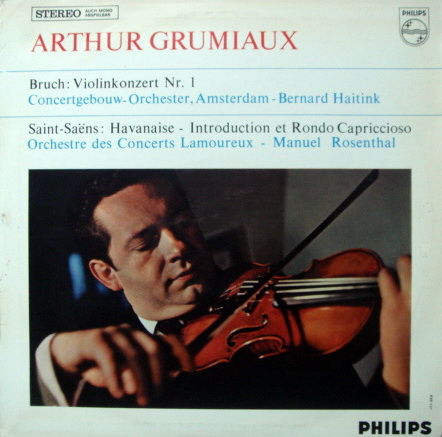 Philips / GRUMIAUX-HAITINK, - Bruch Violin Concertos No...