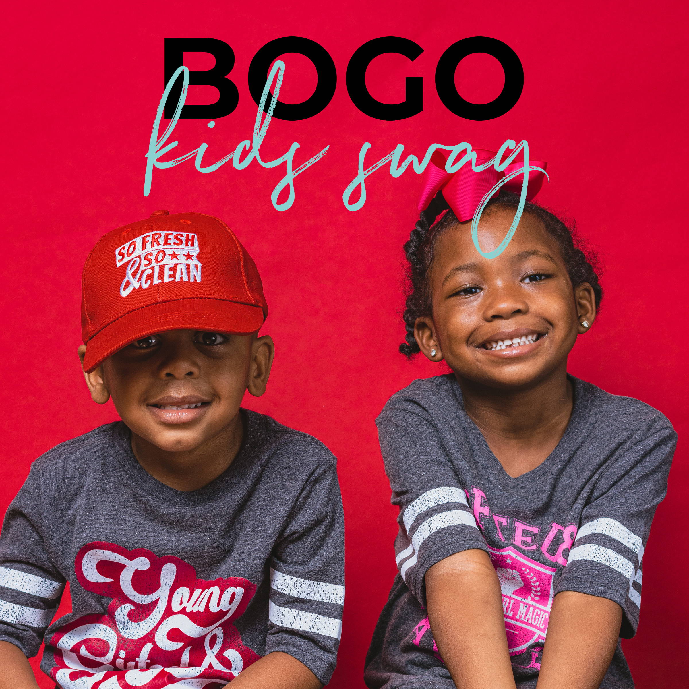 BOGO Kids - Buy 1 Get 1 FREE 