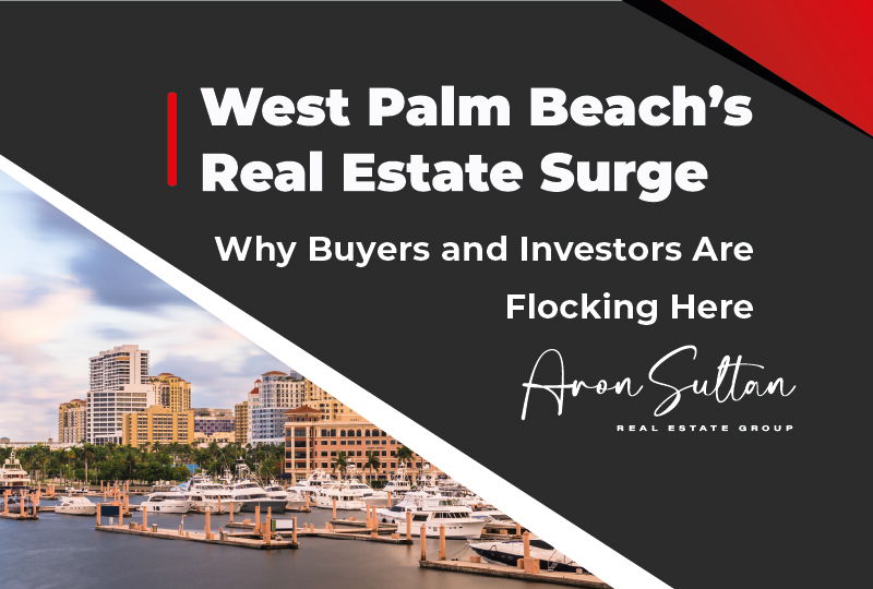 featured image for story, Why West Palm Beach Is the Hottest Real Estate Market for Investors in 2025