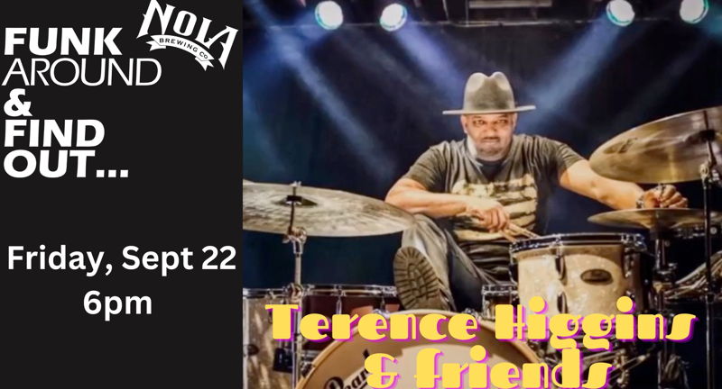 Funk Around and Find Out: Terence Higgins and Friends