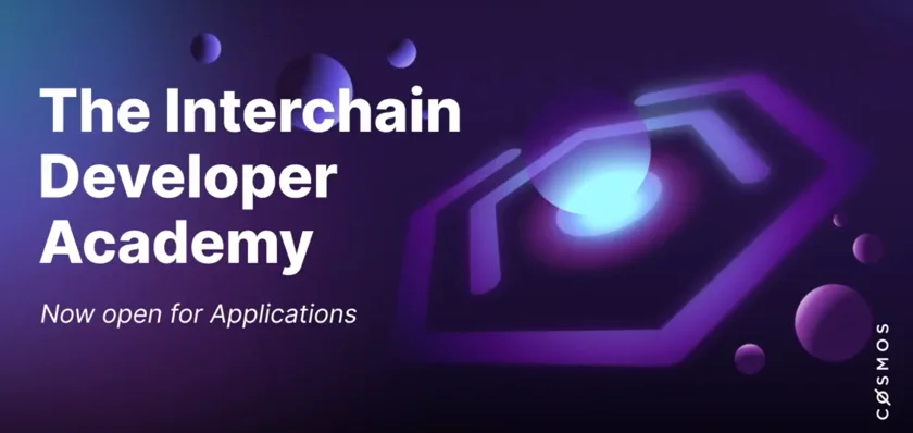 Interchain Academy from the Cosmos Hub is now open