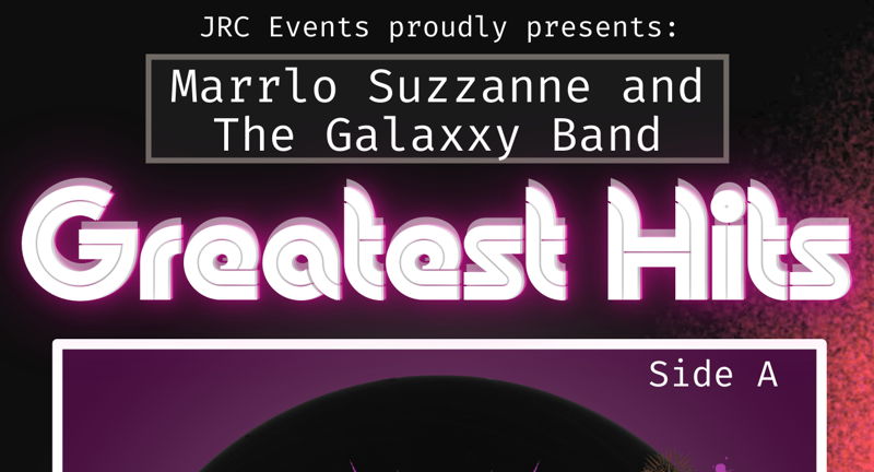 Marrlo Suzzanne and the Galaxxy Band - Greatest Hits - Side A