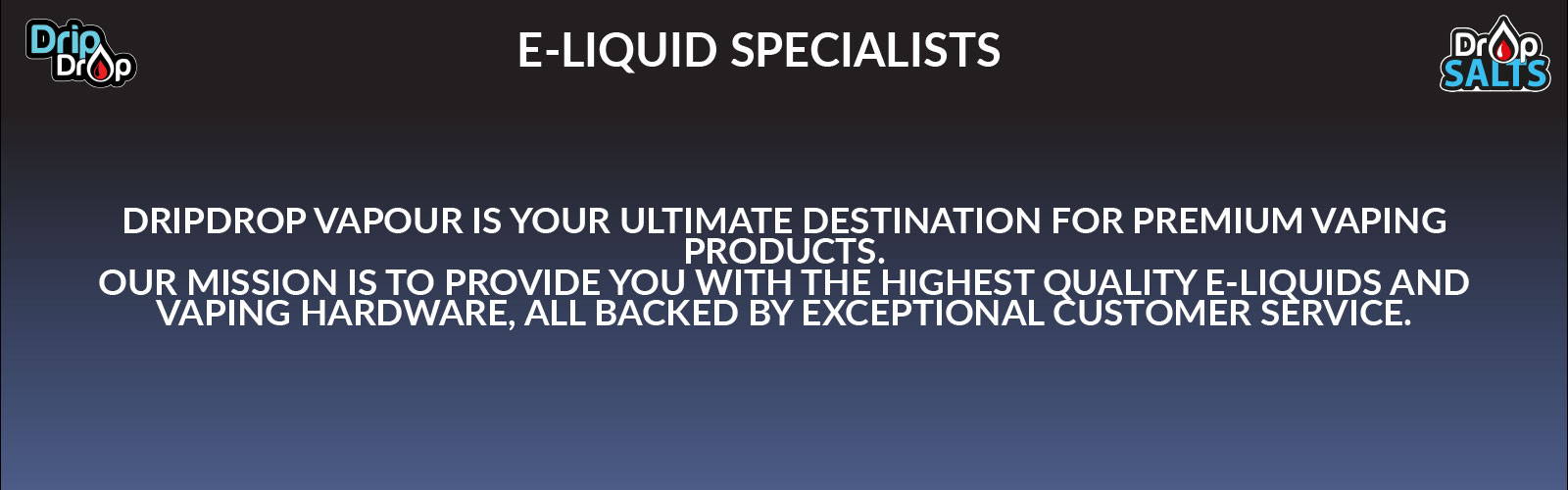 DripDrop Vapour - E-Liquid Manufacturer