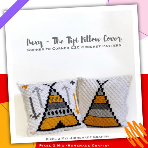 Daxy - The Wigwam/Tipi Pillow Cover - Corner to Corner C2C Crochet