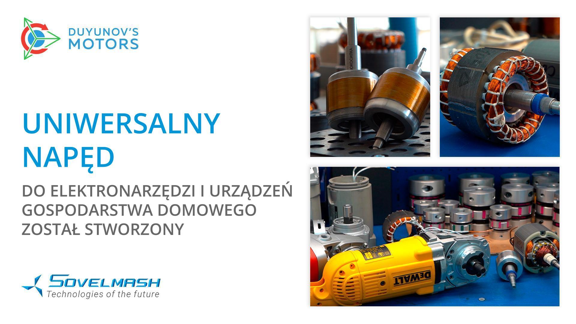 Uniwersalny napęd do elektronarzędzi i sprzętu gospodarstwa domowego został stworzony | Projekt Silniki Duyunova