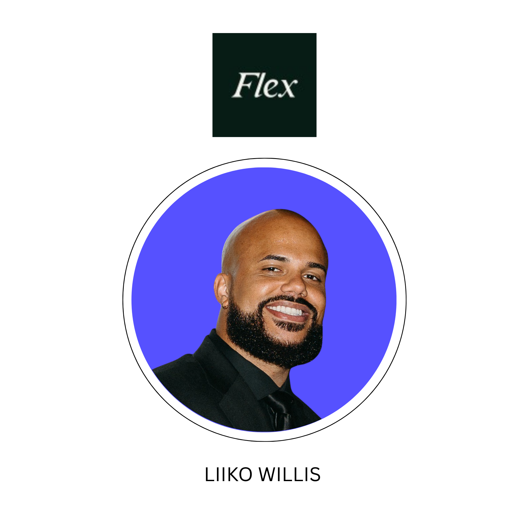 Liiko Willis - Partnerships at Flex | LinkedIn