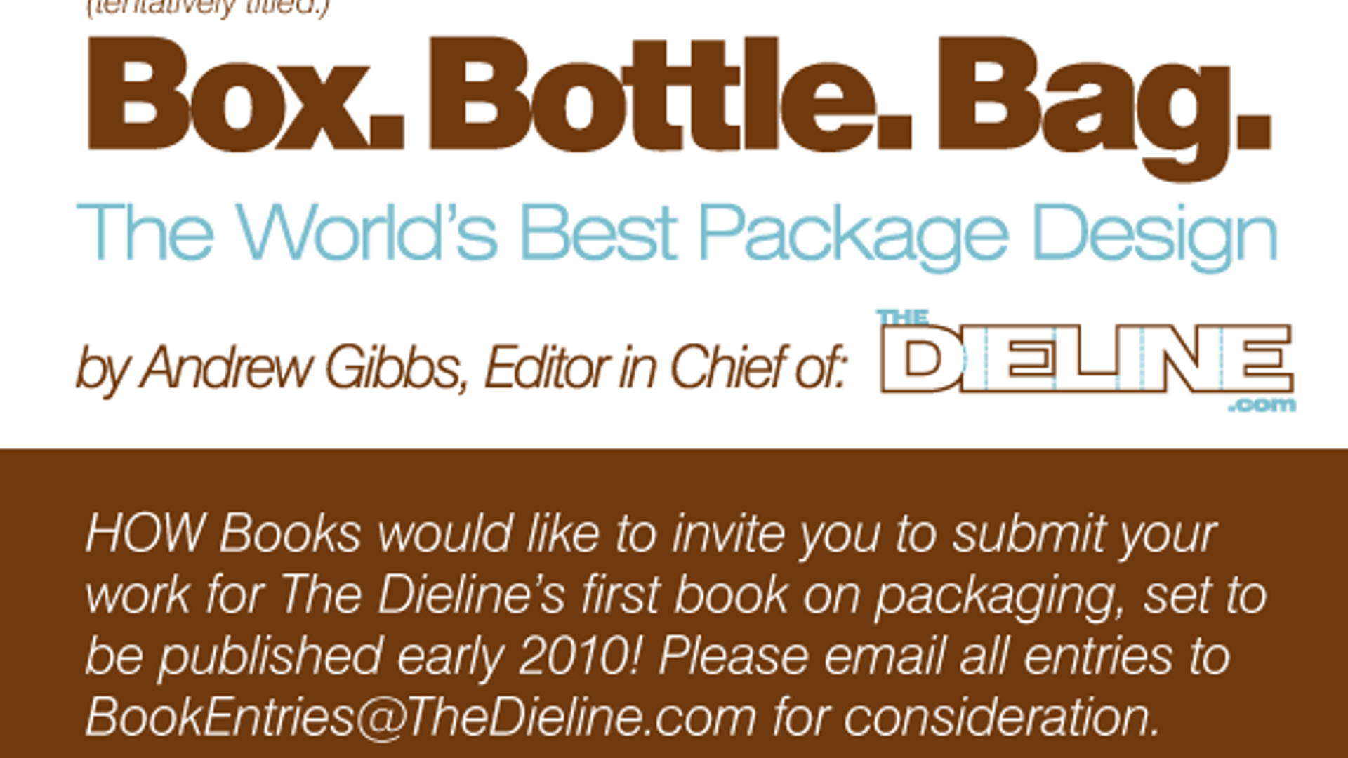 Featured image for Call For Entries: The Dieline's First Book!
