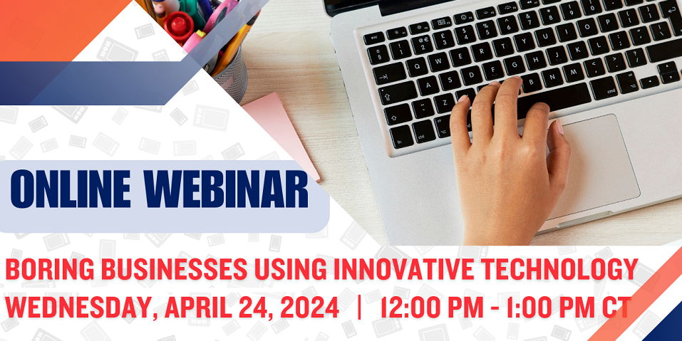 LOOK! Boring Businesses Using Innovative Technology - Free Webinar  promotional image