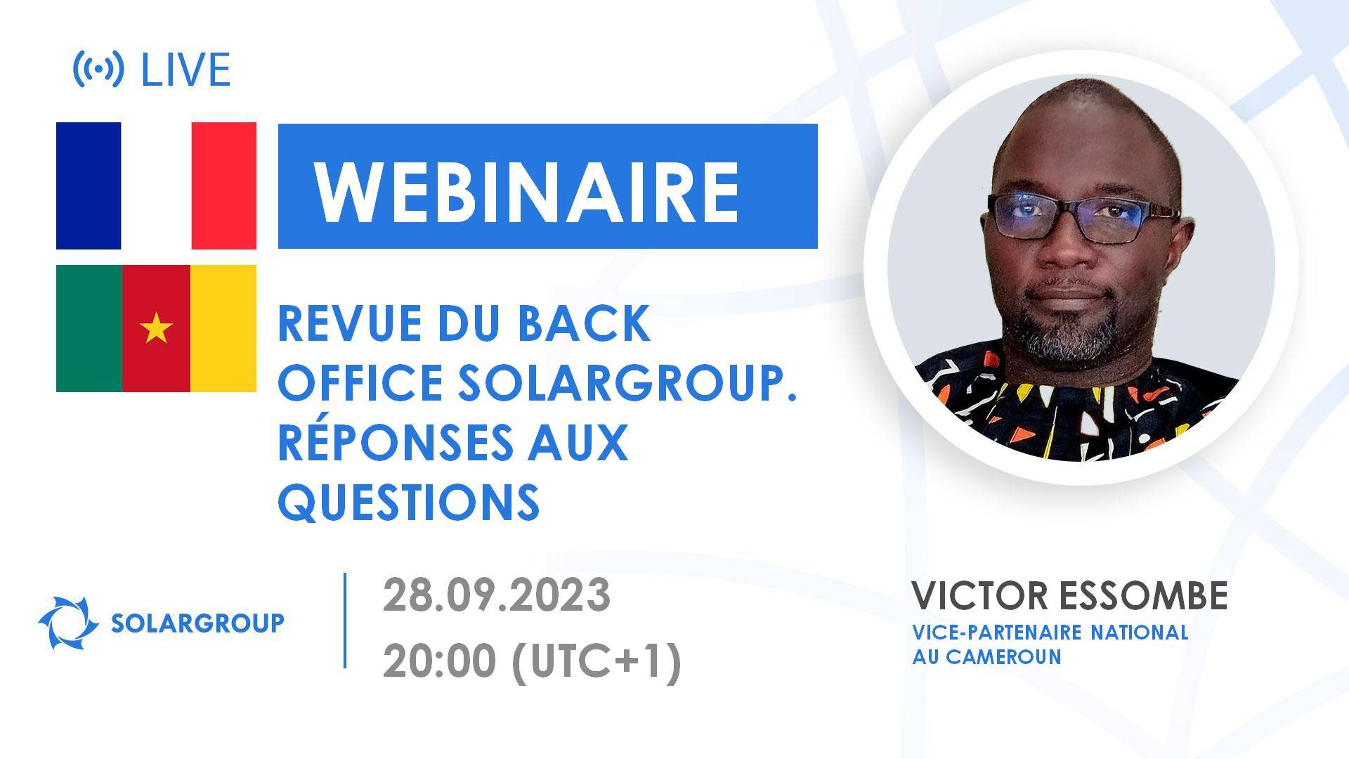 Cameroun. Revue du back office SOLARGROUP. Réponses aux questions