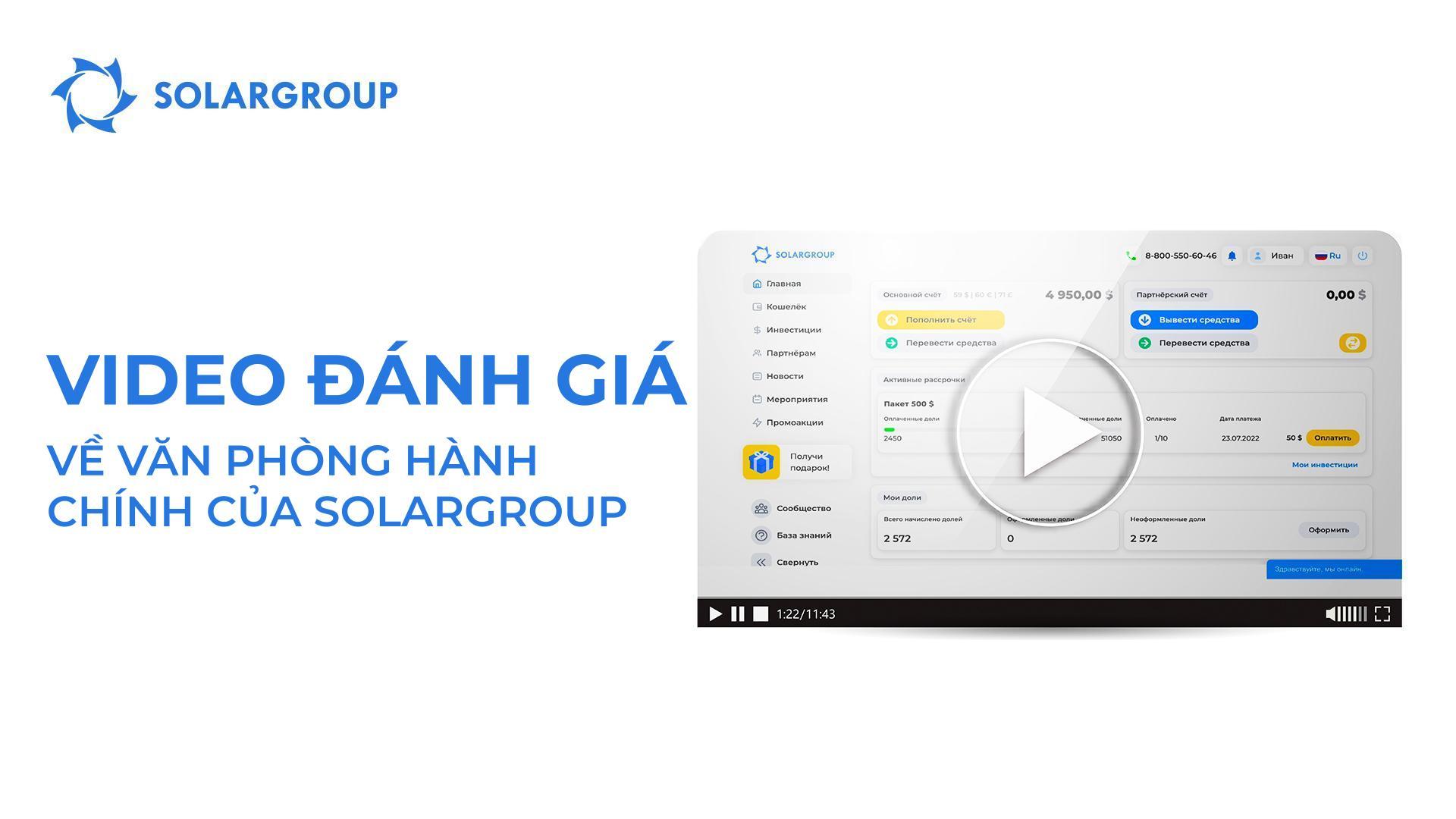Video đánh giá về văn phòng hành chính của SOLARGROUP