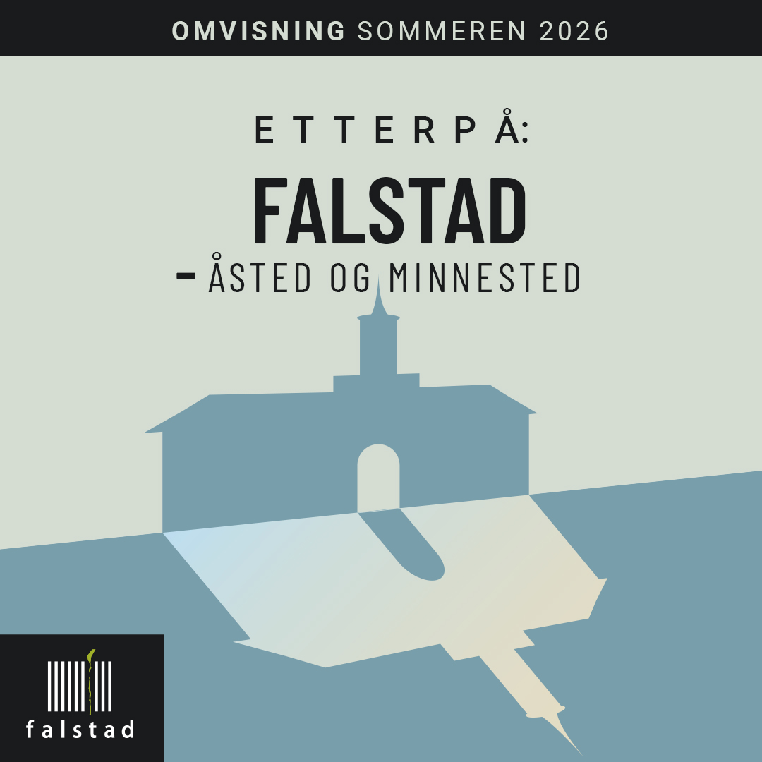 Omvisning på Falstadsenteret, sommeren 2026