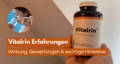vitalrin erfahrungen wirkung bewertung und wichtige hinweise