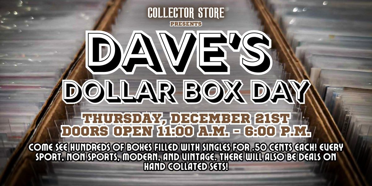 Dave's Dollar Box Day promotional image