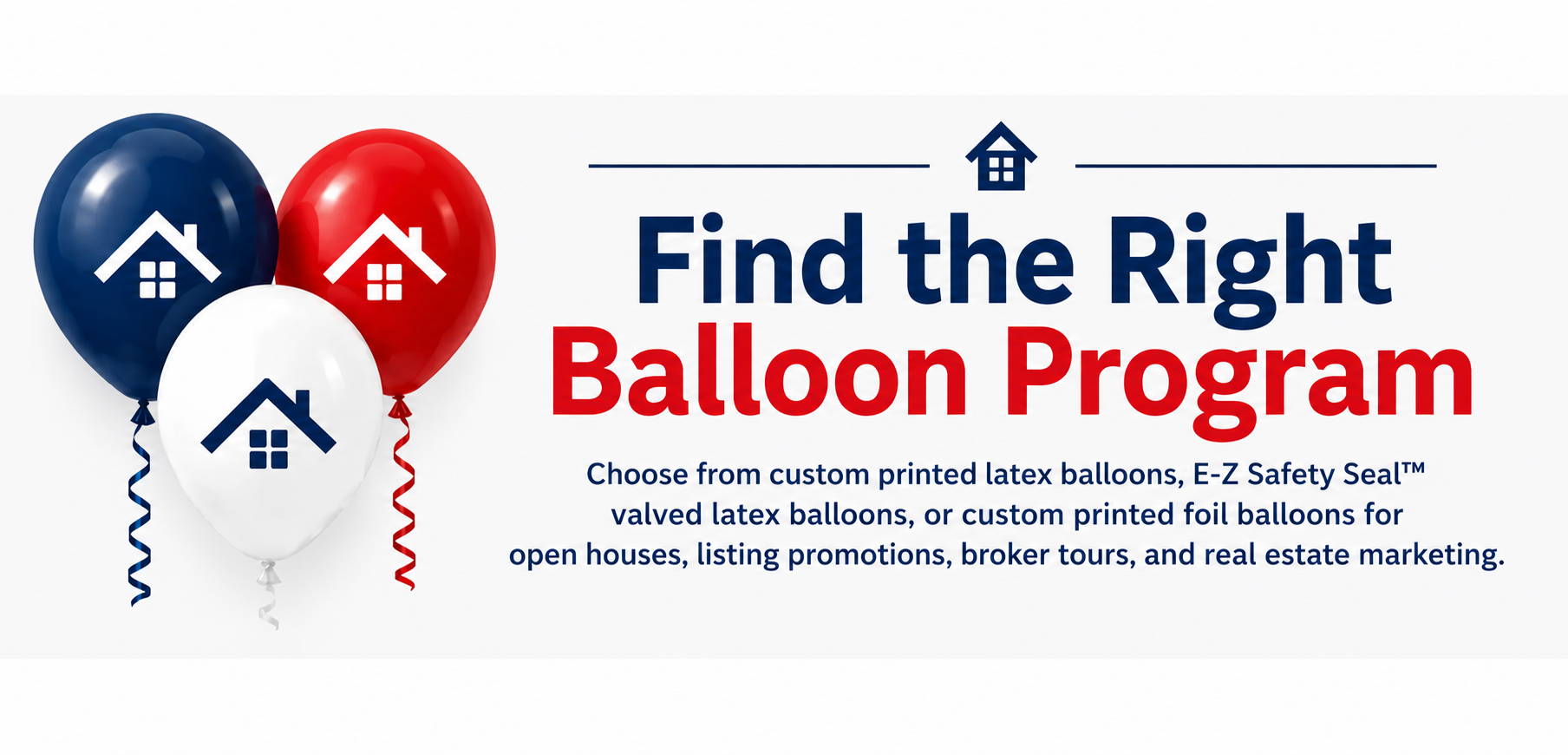 Open House Balloons