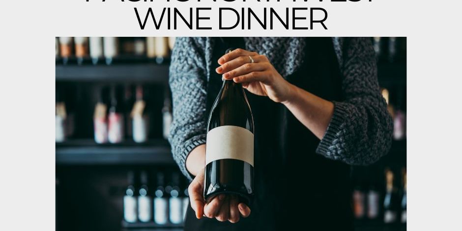Pacific Northwest Wine Dinner promotional image