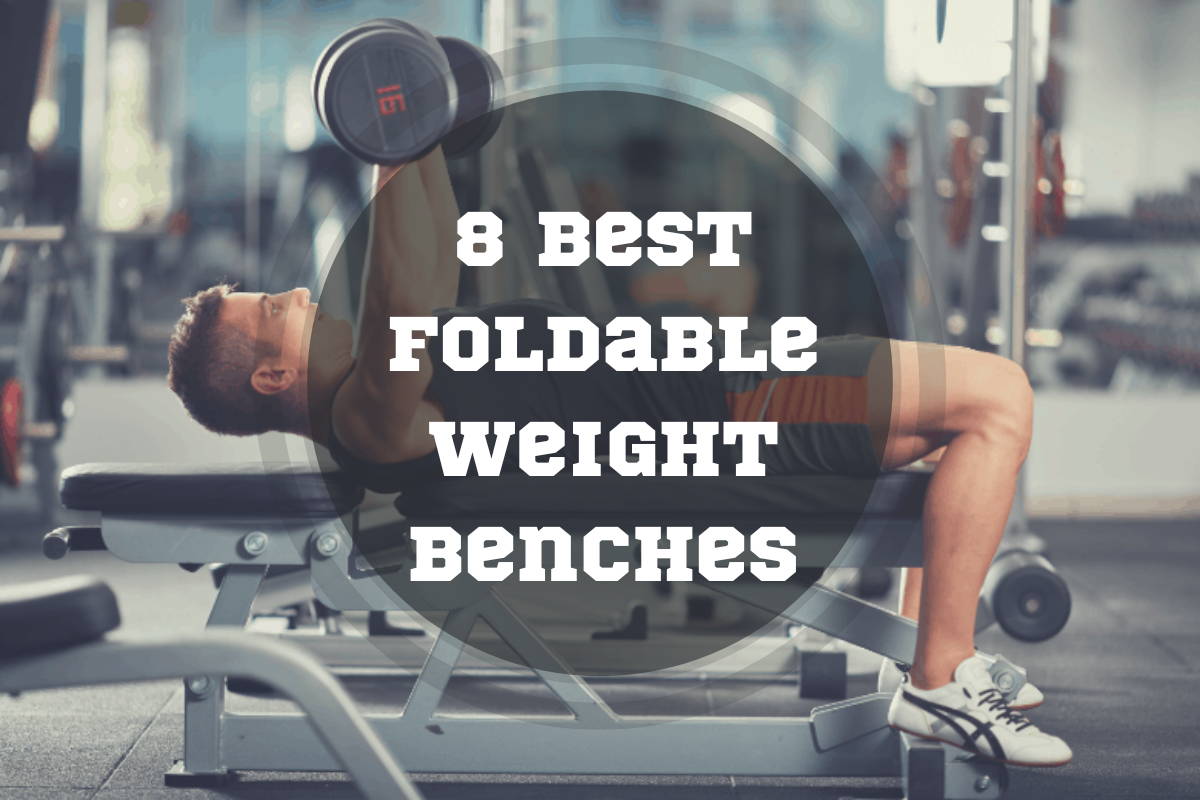 best foldable weight benches