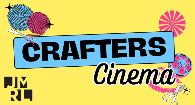 Crafters Cinema