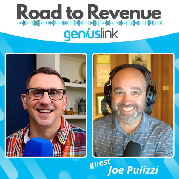 Joe Pulizzi | Is Less Content the Secret? | Road to Revenue Podcast Episode 18