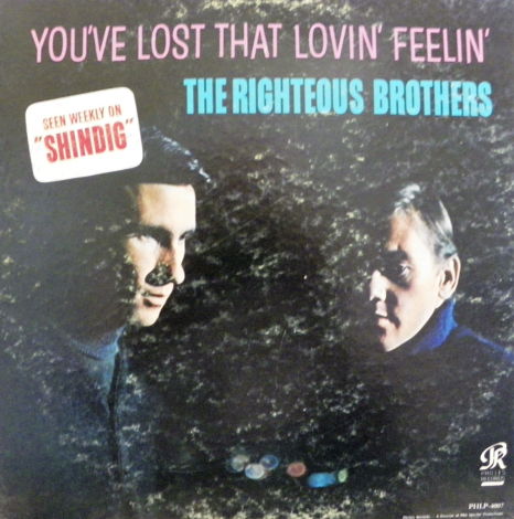THE RIGHTOUS BROTHERS - YOU'VE LOST THAT LOVIN' FELLIN'