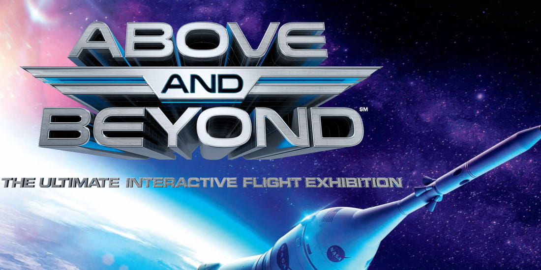 Above & Beyond Exhibit Opening promotional image