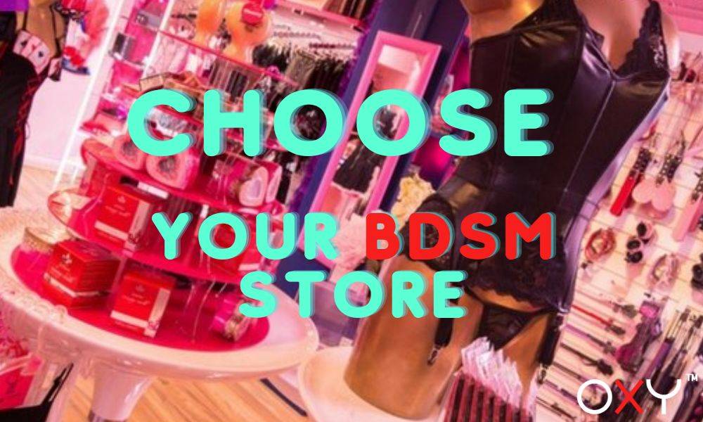 How to Choose Your BDSM Sex Store