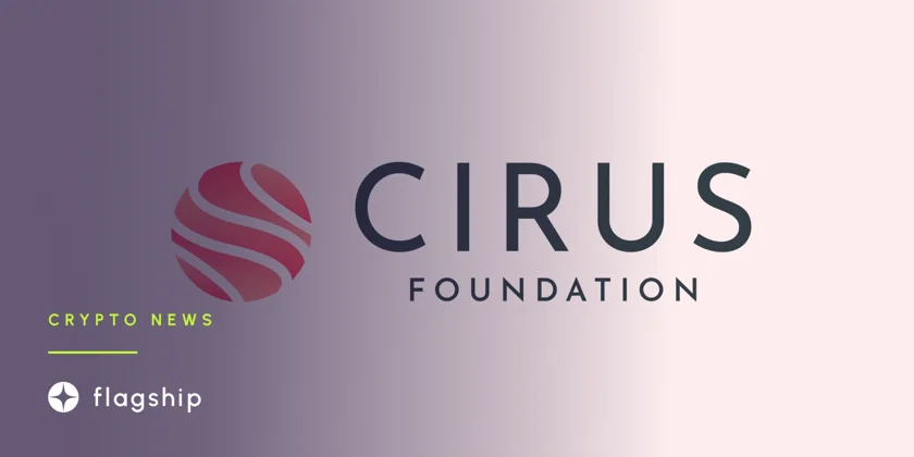 Cirus Foundation Launches V1 - Private