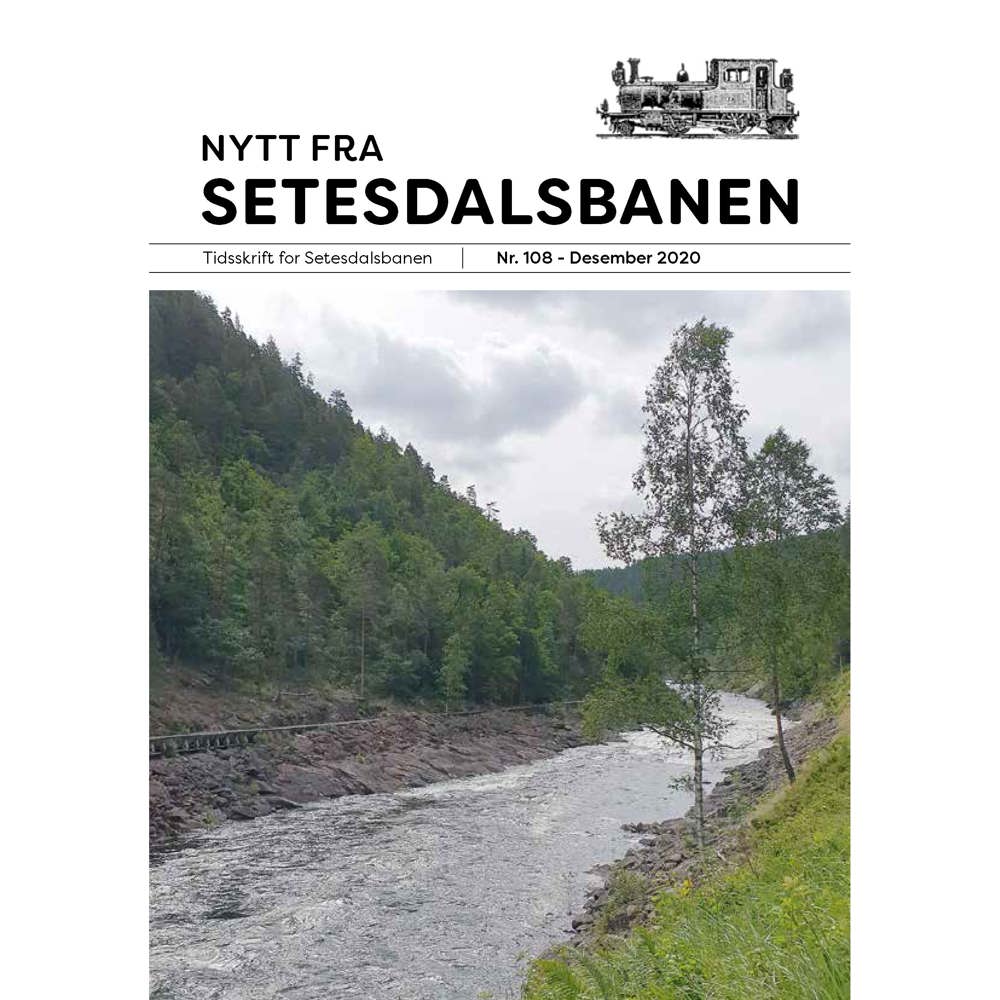 Nytt fra Setesdalsbanen (NfS) - 108 - Desember 2020