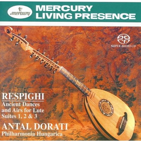 Dorati - Respighi: Ancient Dances and Airs for Lute Sui...