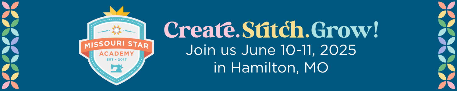 save the date for the 2025 Missouri Star Academy, happning this June 10-11, 2025 in Hamilton, Missouri.
