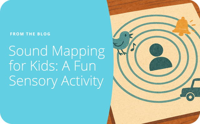 Sound Mapping for Kids: A Fun Sensory Activity