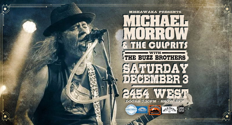 Michael Morrow & The Culprits w/ The Buzz Brothers