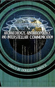Book cover Archaeology, Anthropology, and Interstellar Communication